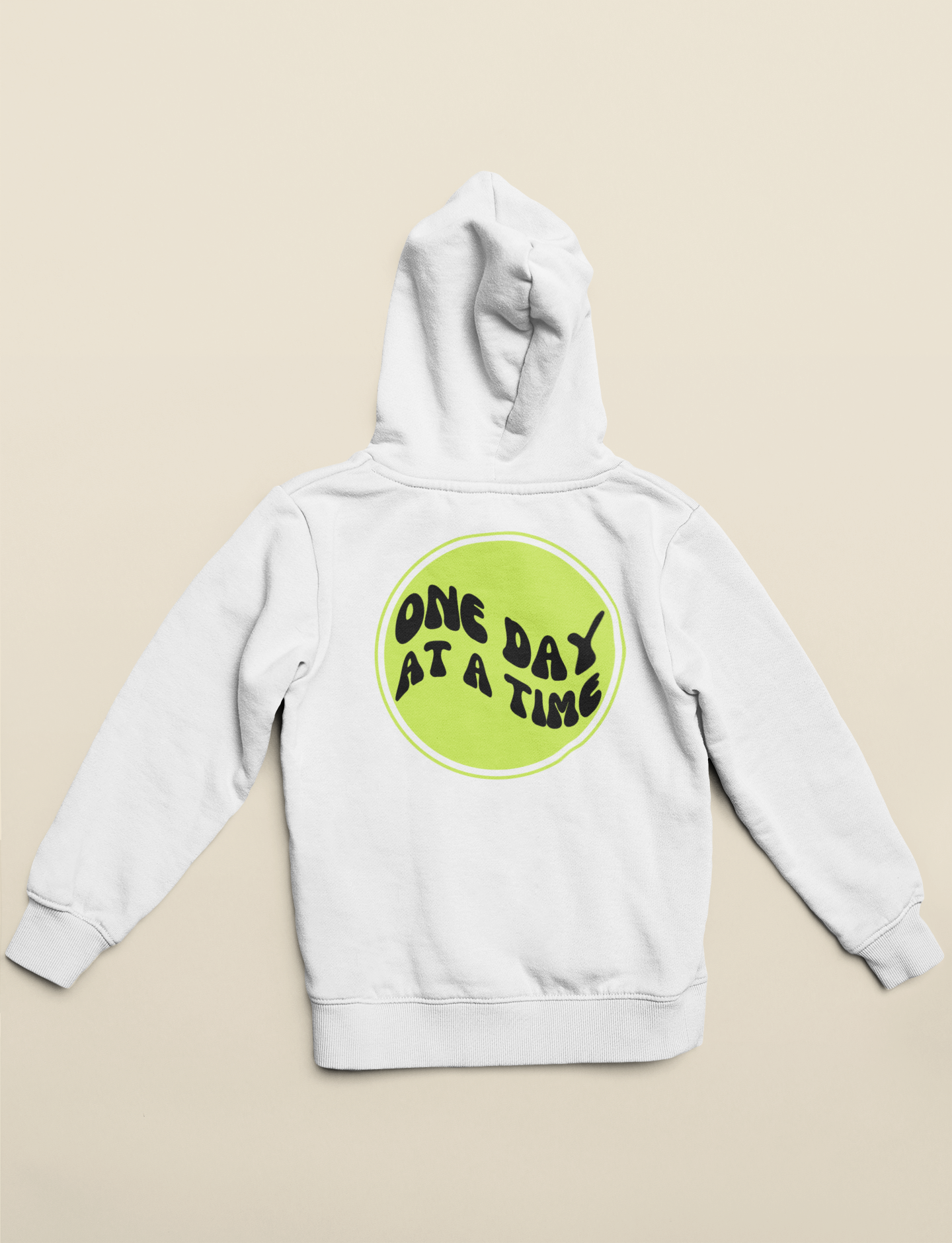 One day at a time hoodie (green edition)