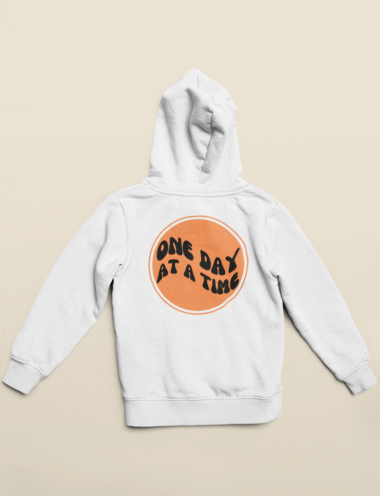 One day at a time hoodie (orange edition)