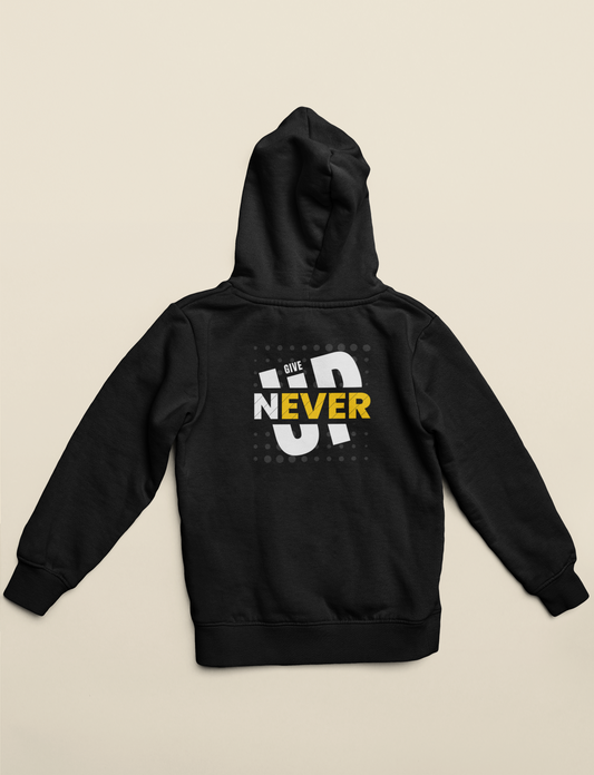 Never give up hoodie